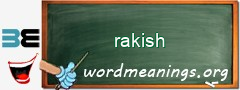 WordMeaning blackboard for rakish